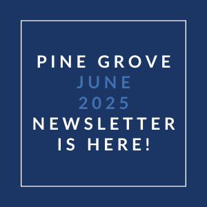 A blue square with white text announcing the Pine Grove June 2025 newsletter.