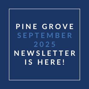A blue background with white text announcing the Pine Grove September 2025 Newsletter.