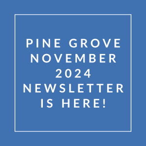 the words pine grove october 2024 newsletter is here on a blue background