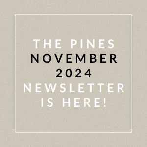 a tan background with white text and the pines october 2024 newsletter is here