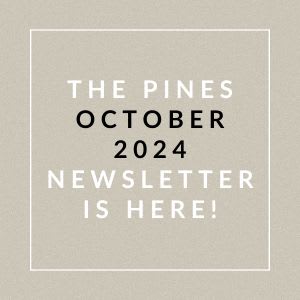 a tan background with white text and the pines october 2024 newsletter is here