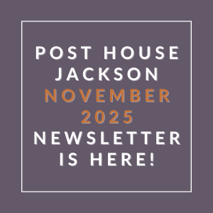 The image announces the availability of the Post House Jackson October 2025 newsletter.