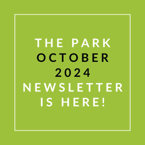 a green background with text saying the park october 2024 newsletter is here