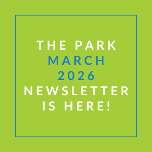 The image announces the availability of the Park March 2026 Newsletter.