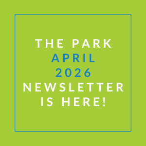 The image announces the availability of the park April 2026 newsletter.