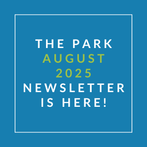 The image announces the availability of the park's July 2025 newsletter.