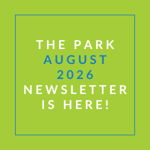 The image announces the availability of the park August 2026 newsletter.