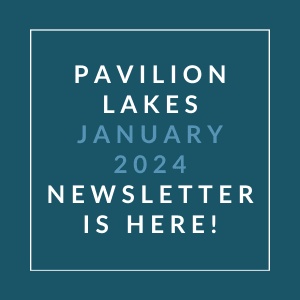 a navy blue background with white text and the words pavilion lakes january 2024