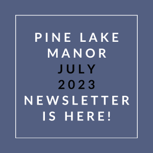 a blue background with the words pine lake manor july 23 23 newspaper is here