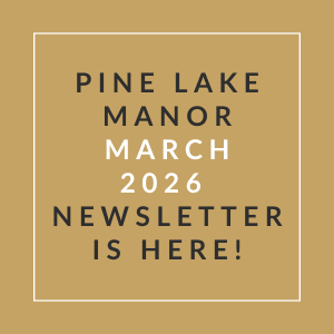 A beige newsletter cover for Pine Lake Manor for March 2026.