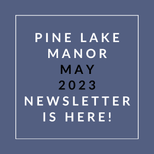a blue background with the words pine lake manor may 23 23 newspaper is here on it