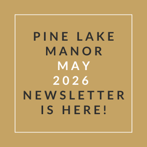 The image is a cover of the Pine Lake Manor newsletter for May 2026.