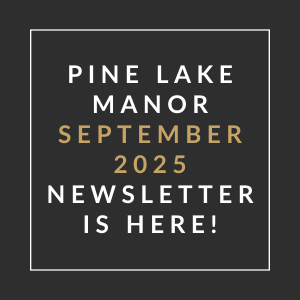 A black and gold Pine Lake Manor September 2025 newsletter cover.