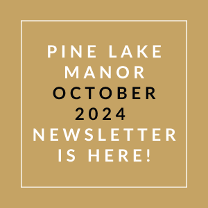 an orange background with the text pine lake manor october 2024 newsletter is here