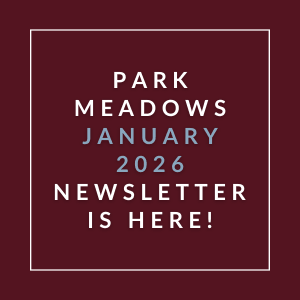 A newsletter for Park Meadows in January 2026 is available.