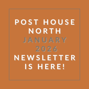 A newsletter for Post House North is available for January 2026.