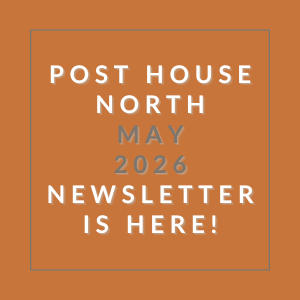The image announces the availability of the Post House North May 2026 newsletter.