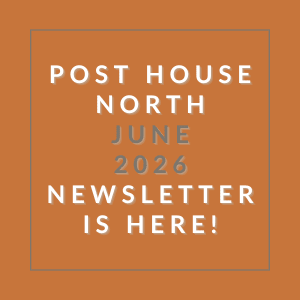 A poster announcing the availability of the Post House North June 2026 Newsletter.
