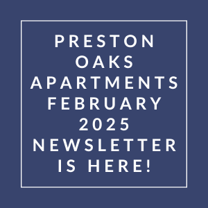 The image announces the availability of the Preston Oaks Apartments February 2025 Newsletter.