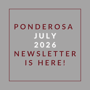 The image announces the availability of the Ponderosa July 2026 newsletter.