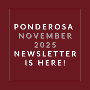 The image announces the availability of the Ponderosa November 2025 newsletter.