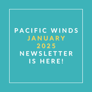 The image announces the availability of the Pacific Winds January 2025 newsletter.