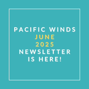 The image announces the availability of the Pacific Winds June 2025 newsletter.