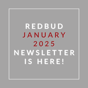 A newsletter for Redbud in January 2025 is available.