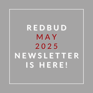 A grey square with text announcing the Redbud May 2025 newsletter.