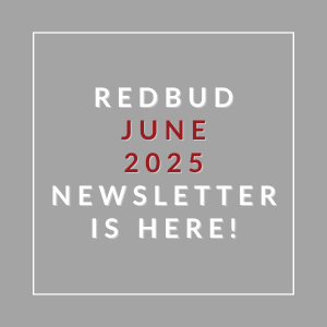 A newsletter announcement for Redbud in June 2025.