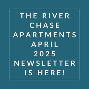 The image announces the availability of the River Chase Apartments April 2025 newsletter.