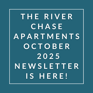 The River Chase Apartments October 2025 newsletter is here.