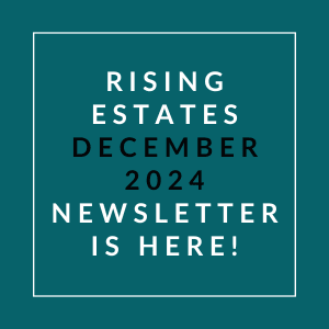 The image announces the availability of the Rising Estates December 2024 newsletter.