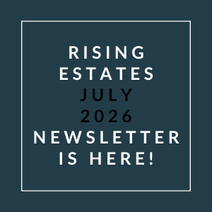 The image is a cover page of the Rising Estates July 2026 newsletter.