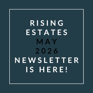 The image announces the availability of the Rising Estates May 2026 newsletter.