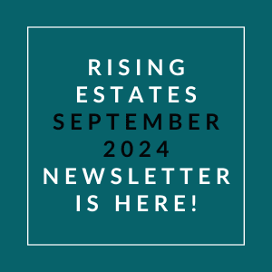 an aqua background with text stating rising estates september 2024 newsletter is here