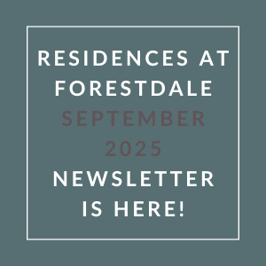 A graphic announcing the availability of the Residences at Forestdale September 2025 newsletter.