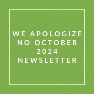 a green field with the text we apologize no october 2024 newsletter