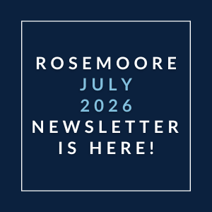 The image announces the release of the Rosemore July 2026 newsletter.