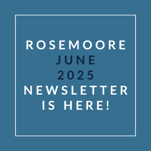 A blue background with white text announcing the Rosemoore June 2025 newsletter.
