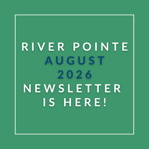 The image announces the availability of the River Pointe August 2026 newsletter.