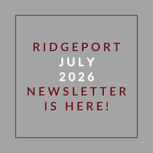 A red and white image announcing the Ridgeport July 2026 newsletter.