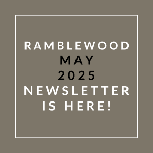 A brown background with a newsletter announcement for Ramblewood in May 2025.