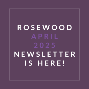 A purple newsletter cover for Rosewood in April 2025.