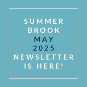 A newsletter announcement for Summer Brook in April 2025.