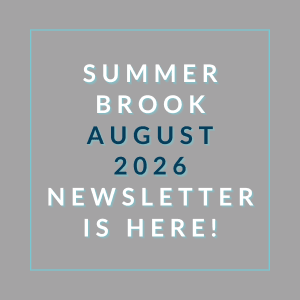 A graphic announcing the availability of the Summer Brook August 2026 newsletter.