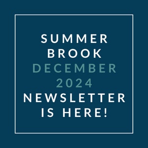 a white box with the text summer brook december 2024 newspaper is here