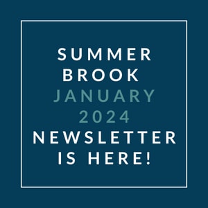 an aqua background with the words summer brook january 2024 newspaper is here