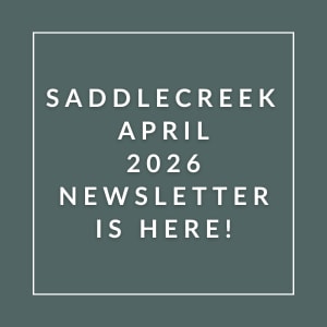 The image announces the availability of the Saddlecreek April 2026 newsletter.