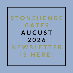 The image is a cover of the Stonehenge Gates August 2026 newsletter.